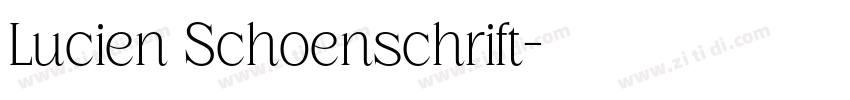 Lucien Schoenschrift字体转换